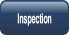Inspection.