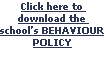 Click here to download the school’s BEHAVIOUR POLICY